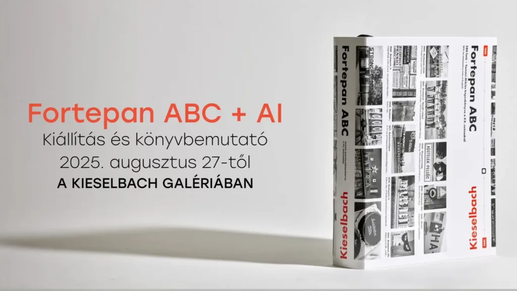 Fortepan ABC + AI kiállítás Kieselbach Galéria